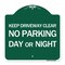 Signmission Keep Driveway Clear No Parking Day or Night, Green & White Aluminum Sign, 18" x 18", GW-1818-24628 A-DES-GW-1818-24628 - alternate 1
